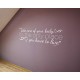 Take Care of Your Body Decal - 60" x 22"