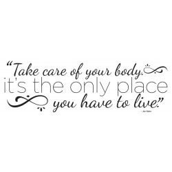 Take Care of Your Body Decal - 30" x 10"