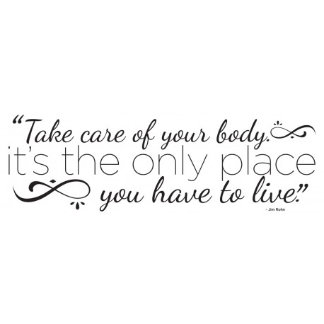 Take Care of Your Body Decal - 30" x 10"