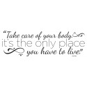 Take Care of Your Body Decal - 30" x 11"