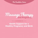 Massage Therapy and Pregnancy Brochure